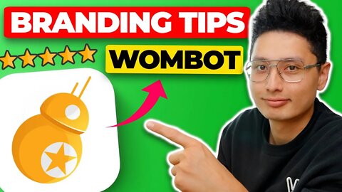 [WOMBOT] How to Brand Your Business Like a PRO!