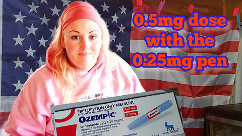 How to Administer a 0.5mg Dose of Ozempic with the 0.25mg Pen