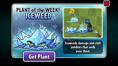 Plants vs Zombies 2 - Epic Quest - Seedium Plant Showcase - Iceweed - Dec 2022/Jan 2023