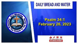 Daily Bread And Water (Psalm 34:1)