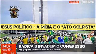181 - Jesus político: "Ato golpista em Brasília"
