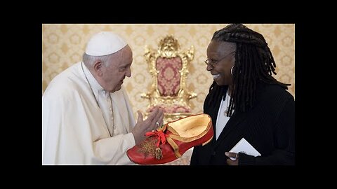 SHARE THIS! WHOOPI GOLDBERG MEETS WITH THE POPE AND JOKES ABOUT RED SHOES!!!!