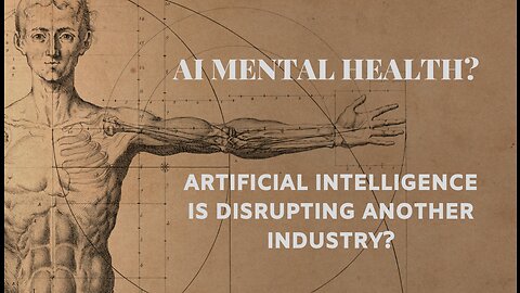 AI Mental Health: Is Artificial Intelligence disrupting Healthcare?