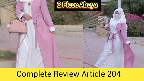 Beautiful 2 Piece Abaya Complete Review Trendy Abaya collection