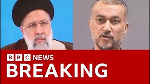 Iran's President and Foreign Minister feareddead in helicopter crash | BBC News