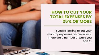 How to Cut Your Total Expenses by 25% or More