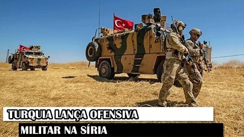 Turquia Lança Ofensiva Militar Na Síria
