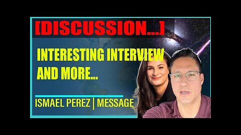 ISMAEL PEREZ INTERVIEW [DISCUSSION...] INTERESTING INTERVIEW AND MORE...