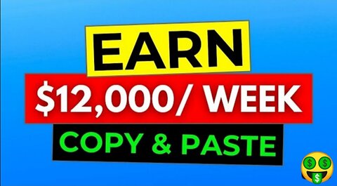 🤑 (*NEW Website*) COPY & PASTE To Earn $12000/ Week for FREE | Make Money Online 2022