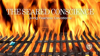 THE SEARED CONSCIENCE