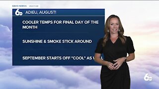 Rachel Garceau's Idaho News 6 forecast 8/31/21