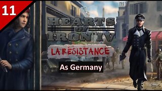 Let's Play La Résistance DLC as Germany l Hearts of Iron 4 l Part 11