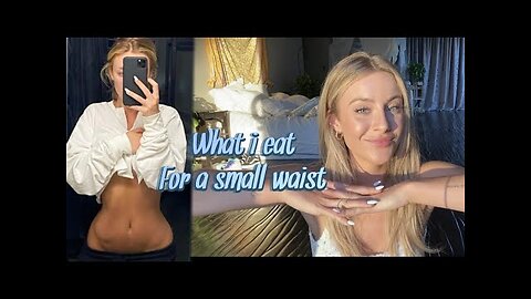 What I eat in a day for a SMALL WAIST