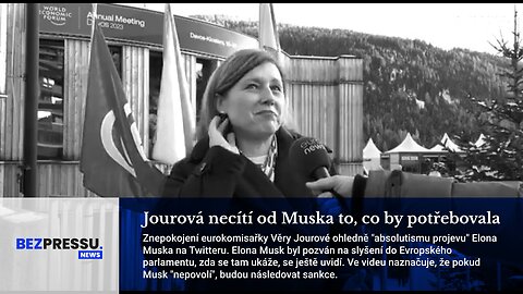 Jourová necítí od Muska to, co by potřebovala