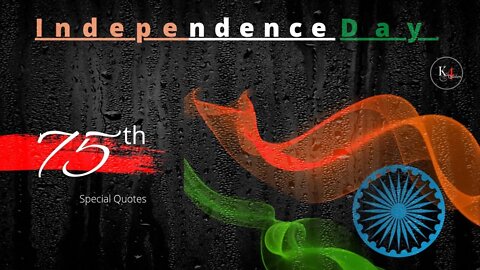 75th independence day quotes 2022|motivational Quotes