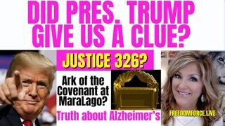 Did President Trump Give us a Clue_ JUSTICE 326_ Ark at Maralago, Alzheimers 1-31-24