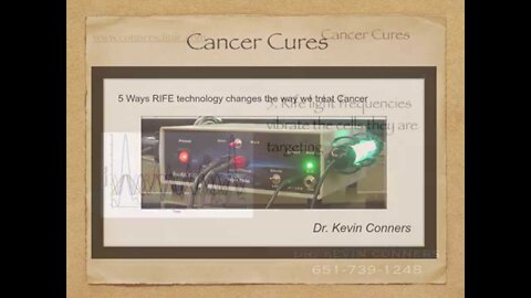 5 Ways Rife Changed Cancer Treatment | Dr. Kevin Conners, Conners Clinic