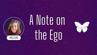 Connecting with Spirit: A note about the Ego