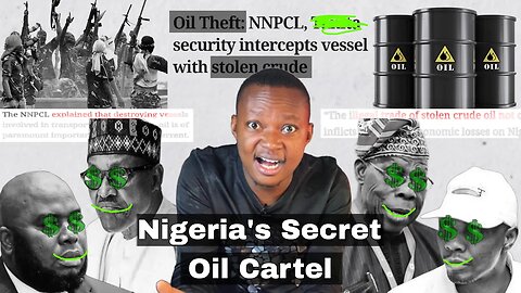 The Secret Cartel Behind Oil Theft In Nigeria