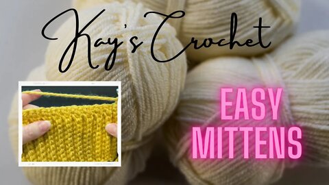 Kays Crochet Easy Mittens
