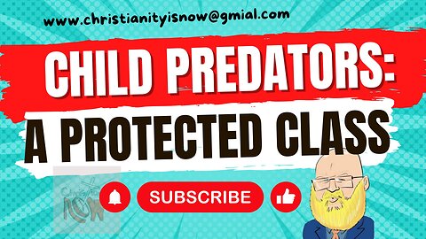 Child Predators: a New Protected Class in Prisons and Society