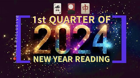 NEW YEAR READING 🃏🎴🀄️ First Quarter of 2024 [Jan, Feb, March] — A L🔴CALS EXCLUSIVE (Preview)