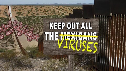 Trump Border Wall: Does it Help Slow the Spread of the Coronavirus?