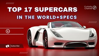 Top 17 Supercars in The World +Specs!