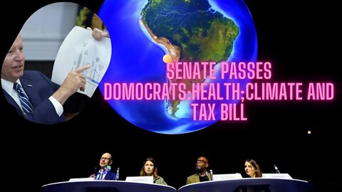 Senate Passes Domocrats:health;climate and tax bill