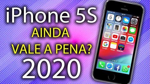 Vale a Pena Comprar o iPhone 5S em 2020?