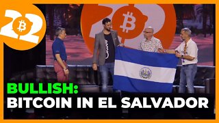 Rolling Out Bitcoin In El Salvador - Bitcoin 2022 Conference