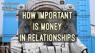 How Important is Money in Relationships