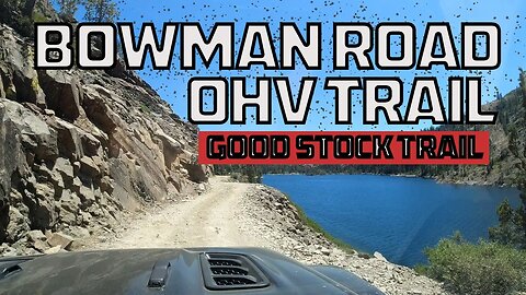 Bowman Road - OHV Trail / Camping