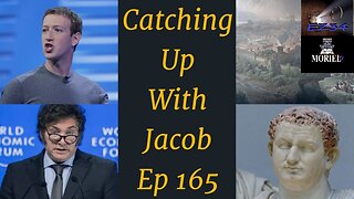 Catching Up With Jacob Ep 165