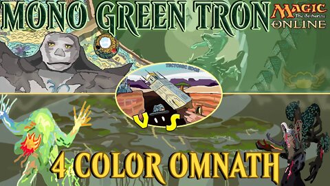 Mono Green Tron VS 4 Color Omnath｜How Many Boseiju Does it Take Topple Tron｜Magic The Gathering Online Modern League Match