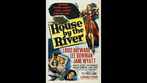 The House by the River (1950) | Film Noir directed by Fritz Lang