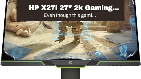 HP X27i 27” 2k Gaming Monitor with AMD FreeSync, 1440p 144Hz, QHD, IPS, Ambient Lighting, Heigh...