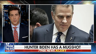 Jesse Watters: Hunter Biden Has a Mugshot, Expected to Plead Not Guilty in Latest Indictment