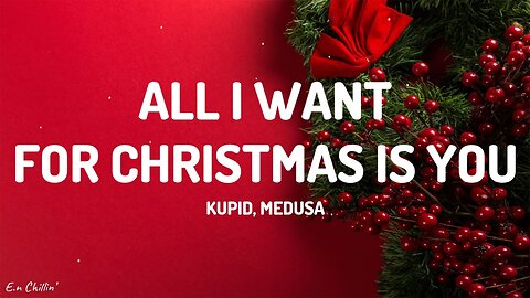 KUPID, Medusa - All I Want For Christmas Is You (Techno Remix) (Lyrics)