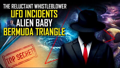 Whistleblower’s Revelations: Missing Time, E.T Baby, Underwater USOs, Vatican Secrets, and Cryptids