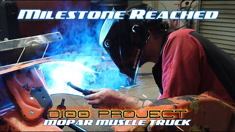 Milestone Achieved! - A Mopar Muscle Truck - Episode 5