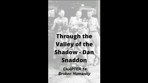 Through the Valley of the Shadow, By Daniel C. Snaddon, Chapter 14