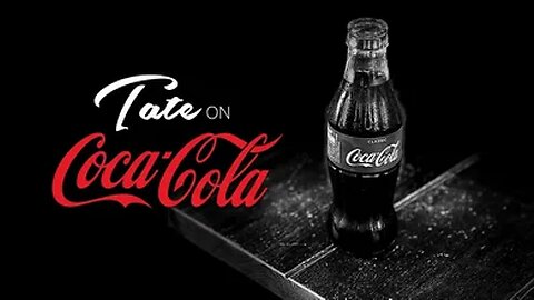 Tate on Coca Cola | Episode #45 [November 8, 2018] #andrewtate #tatespeech