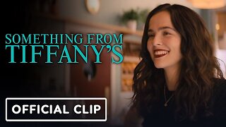 Something From Tiffany's - Official Excited For You Clip