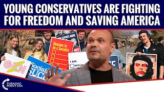 Young Conservatives Are Fighting For Freedom And Saving America