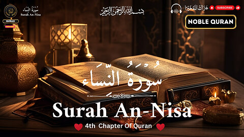 THE NOBEL QURAN CHAPTER 4 (Surah An-Nisa) 💕💕💕