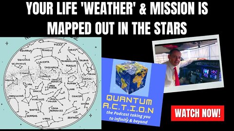 Your Life 'Weather' & Mission is Mapped Out in the Stars