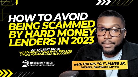 How To Avoid Being Scammed By Hard Money Lenders In 2023 | Hard Money Hustle