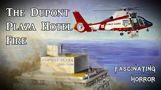 The Dupont Plaza Hotel Fire | Fascinating Horror