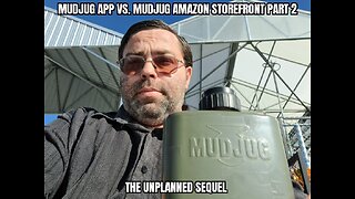 Mudjug App vs Mudjug Amazon Storefront Part 2 (The Unplanned Sequel)